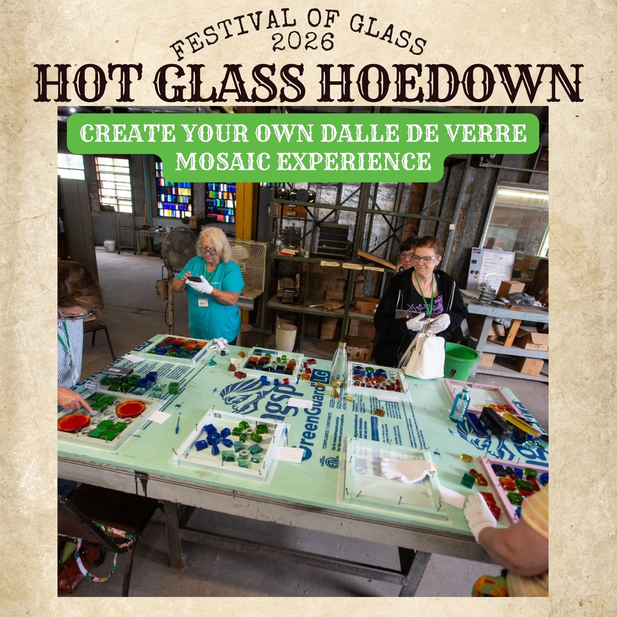 Promotional image for 'Hot Glass Hoedown' at the Festival of Glass 2026, featuring people working on mosaic projects.