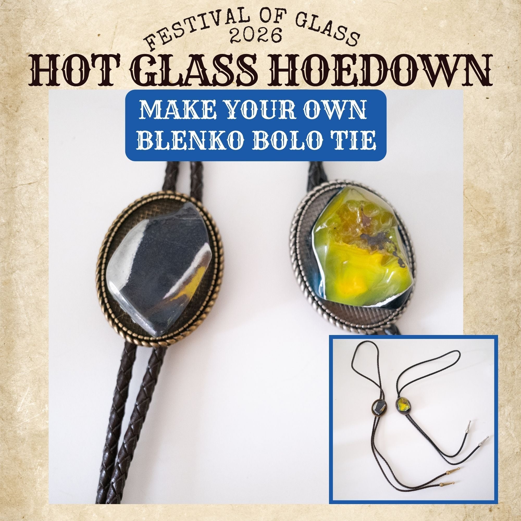Advertisement for 'Hot Glass Hoedown' at the Festival of Glass 2026, featuring Blenko bolo ties.
