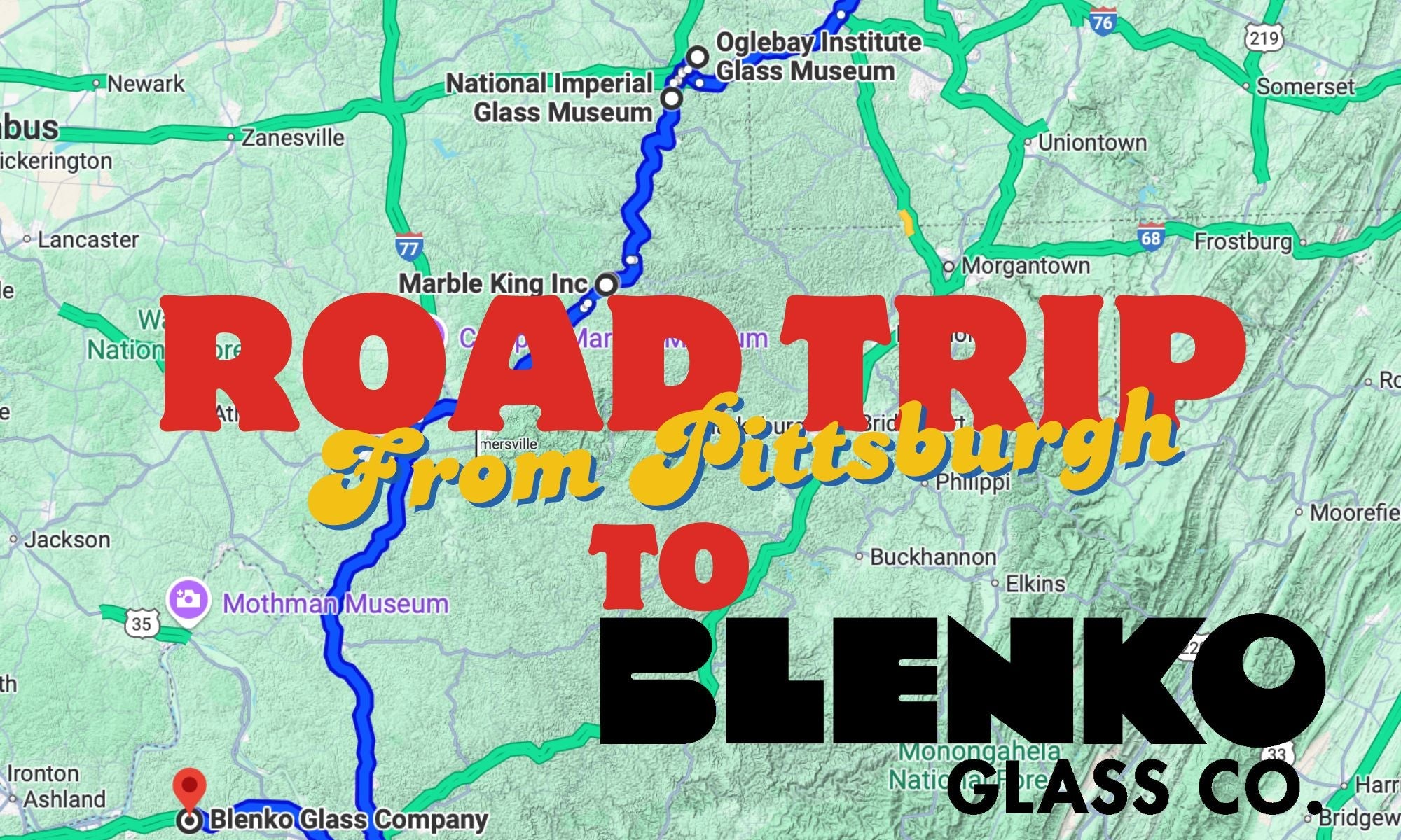 Blenko Road Trip Map
