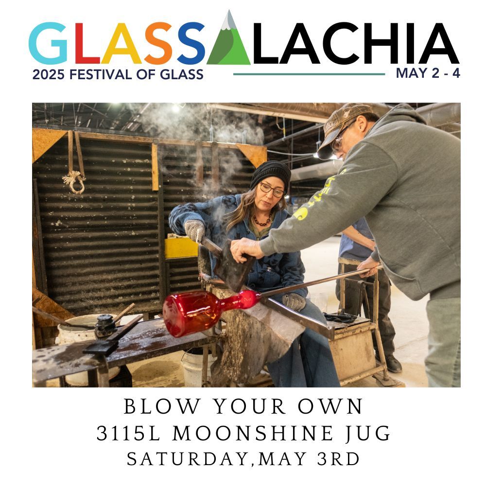 Blow Your Own Moonshine Jug Experience | Saturday, May 3