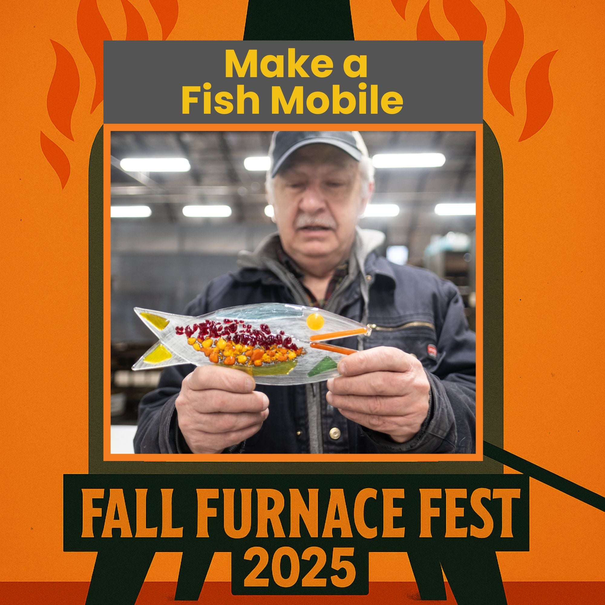 Man holding a fish-shaped craft with text for Fall Furnace Fest 2025 on an orange background